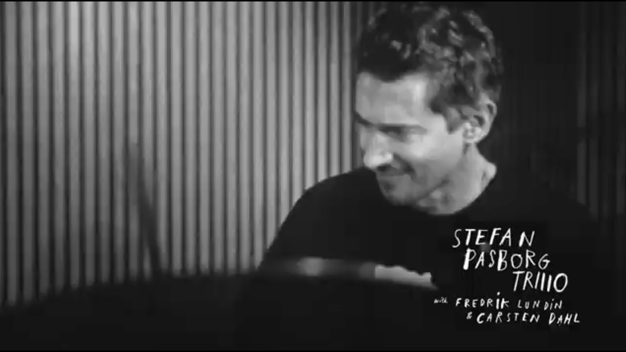 Stefan Pasborg Trio med Carsten Dahl & Fredrik Lundin: Live in Denmark